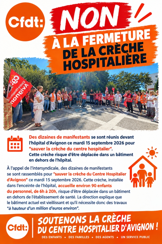 Tract pour dénoncer la fermeture de la crèche du Centre Hospitalier d'Avignon.
